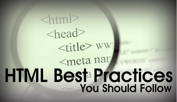 html best practice, tips on web design, html tips