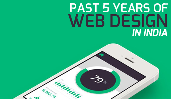 Past 5 Years of Web Design in India