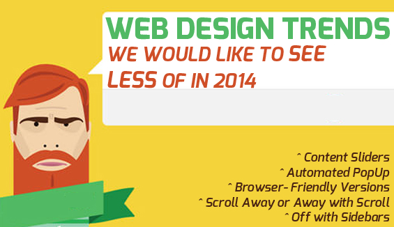 Web Trends We Would Like To See LESS of in 2014