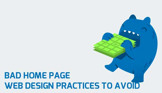 Bad Home Page Web Design Practices to Avoid