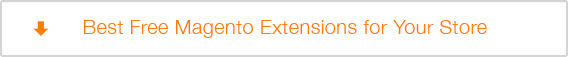 Best Free Magento Extensions for Your Store