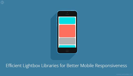 Lightbox Libraries for Better Mobile Responsiveness