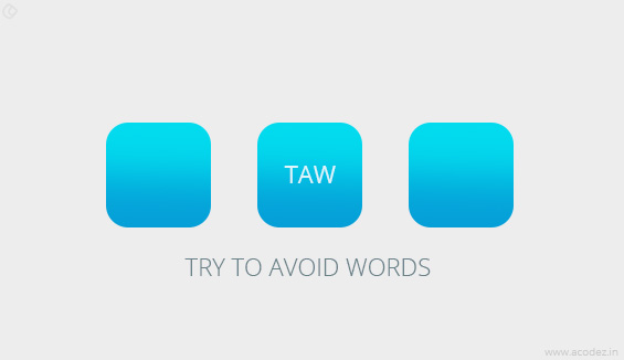 Try to avoid words