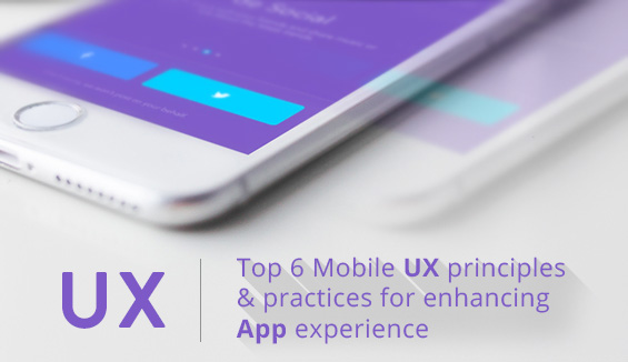 The very useful UX principles and practices for an efficient app experience