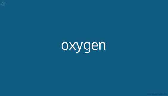 Oxygen