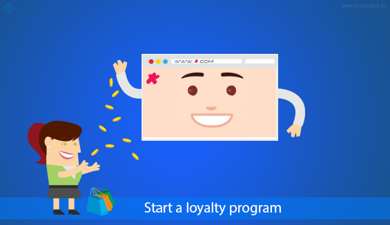 Start a loyalty program