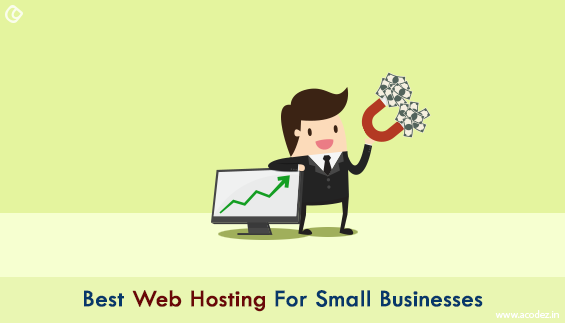 Best Web Hosting For Small Businesses