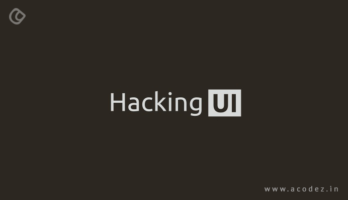 Hacking UI