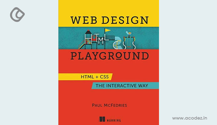  11. Web Design Playground: Html & CSS The Interactive Way 